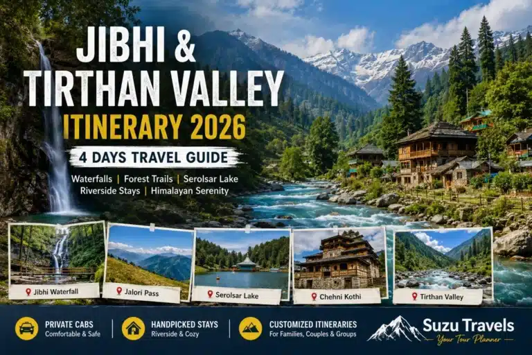 Jibhi & Tirthan Valley Itinerary 2026: 4 Days Travel Guide, Places & Tips