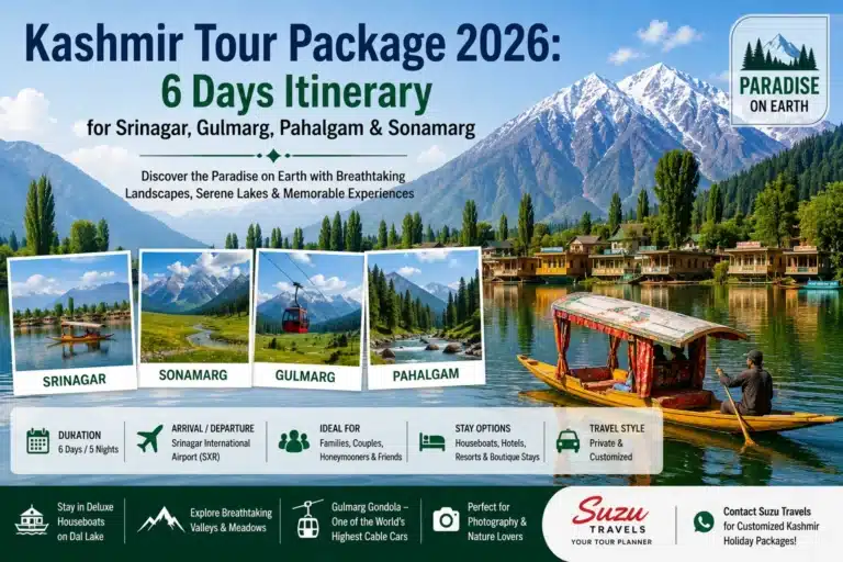 Kashmir Tour Package 2026: 6 Days Itinerary for Srinagar, Gulmarg, Pahalgam & Sonamarg