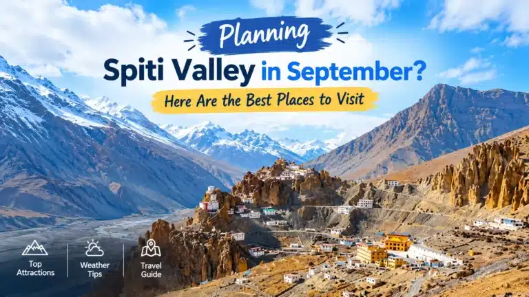 spiti valley in september , best time to visit
